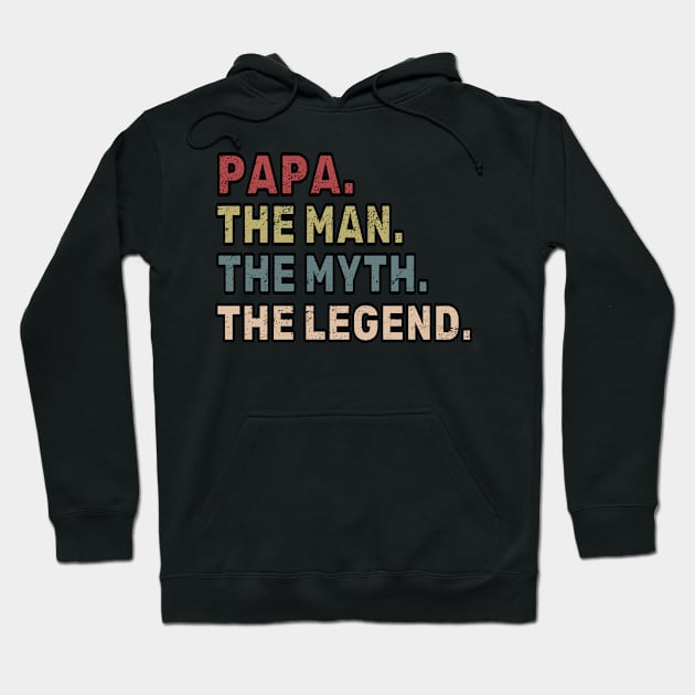 Papa The Man The Myth The Legend Hoodie by Aliaksandr